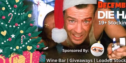 Die Hard Stocking Event Presented by A&W