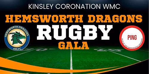 Kinsley Coronation Rugby Gala \ud83c\udfc9 