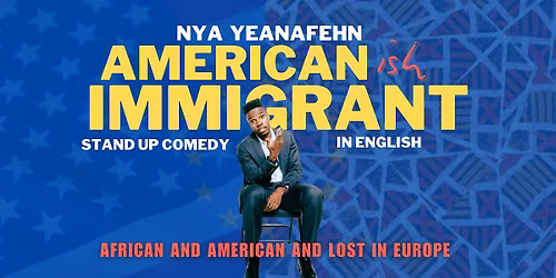 American -ish Immigrant | English Stand Up Comedy in Valencia