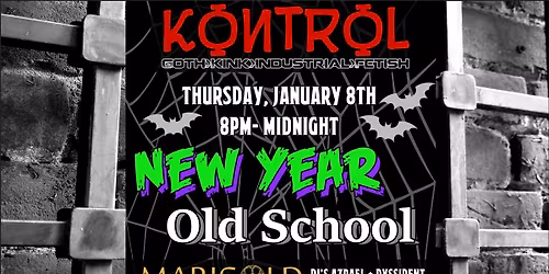 Kontrol:: New Year Old School