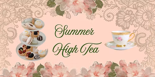 30th Anniversary - Summer High Tea