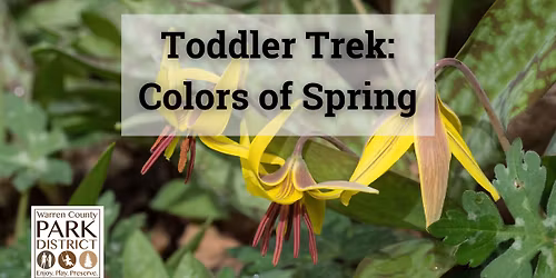Toddler Trek: Colors of Spring
