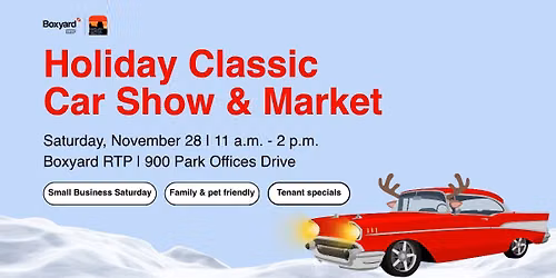 Holiday Classic Car Show & Market @Boxyard RTP