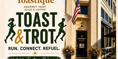 Toast & Trot