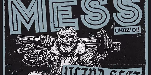 Clock-Out Lounge Presents: MESS w\/ Ultra Sect, First Attack, Proleterror