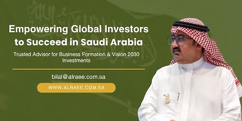 Al Raee Group Saudi Company Formation & Business Expansion Summit 2026 Pakistan