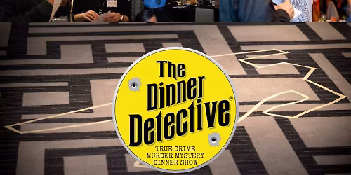 The Dinner Detective Murder Mystery Dinner Show