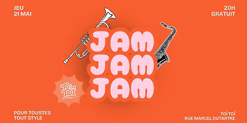 JAM SAUVAGE \/\/ La Jam de To\u00ef To\u00ef
