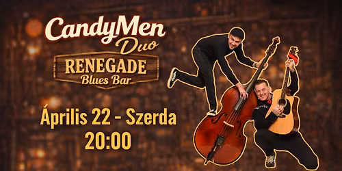 CandyMen Duo @ Renegade Blues Bar