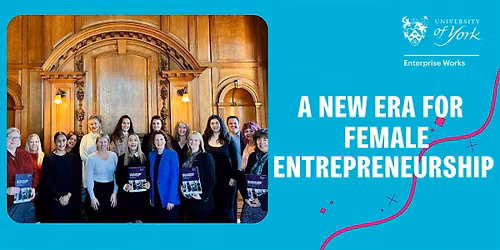 A new era for female entrepreneurship: investment, action & regional growth