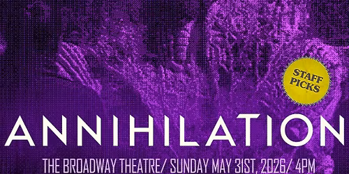 Annihilation - A Sci-Fi Sunday Screening!