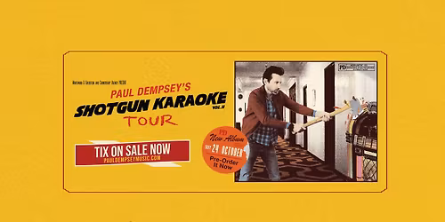 THE SHOTGUN KARAOKE VOL II TOUR