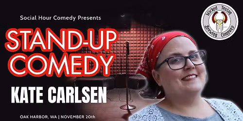 Social Hour Comedy at Wicked Teuton Brewing (Oak Harbor, WA)
