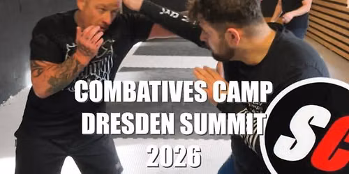 Dresden | Dresden Summit 2026 - Combatives Camp