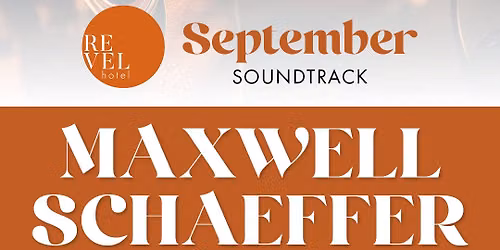 September Soundtrack: Maxwell Schaeffer