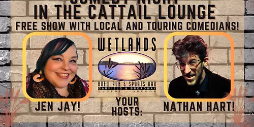 COMEDY NIGHT In The Cattail Lounge