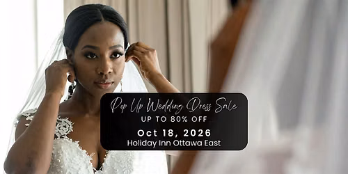 Opportunity Bridal - Wedding Dress Sale - Ottawa