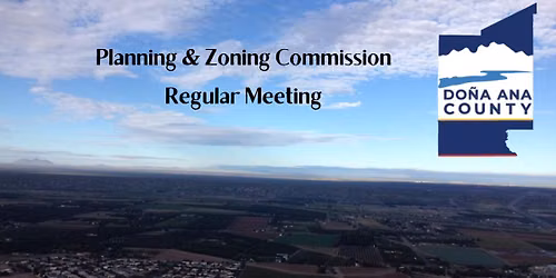 Planning & Zoning (P&Z) Commission Meeting
