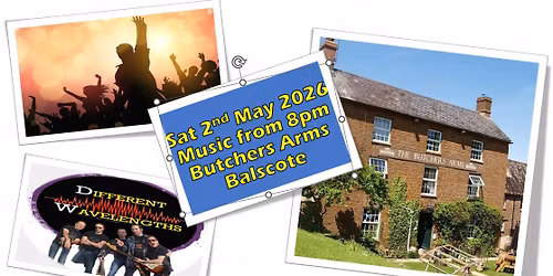 Different Wavelengths @ The Butchers Arms Balscote