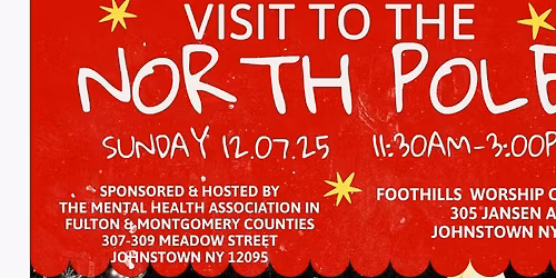Visit the North Pole! Hosted by the Mental Health Association in Fulton and Montgomery Counties