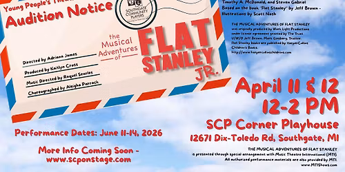 Auditions for "The Musical Adventures of Flat Stanley Jr."!