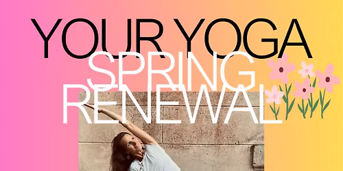 Spring Renewal - Yoga Class
