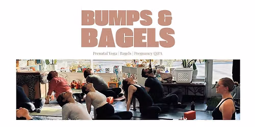 Bumps & Bagels Prenatal Yoga