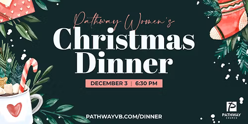 Pathway Women Christmas Dinner