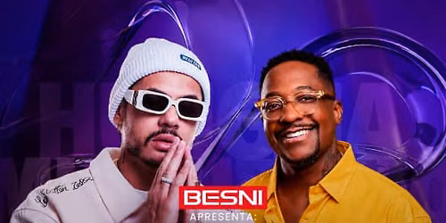 Besni Apresenta: Show do Hungria e Mumuzinho no Terra SP