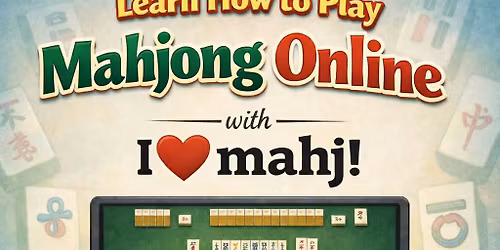 Learn How To Play I Love Mahjong Online with Members