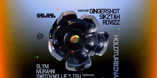 HOLDTURBINA w\/ Sikztah, Gingershot, Rovizz, Slym, Murahni, Switch Nollie & Tsu