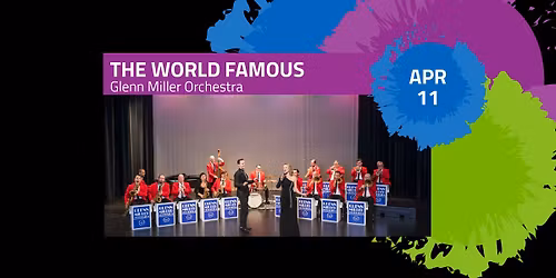 The World Famous Glenn Miller Orchestra