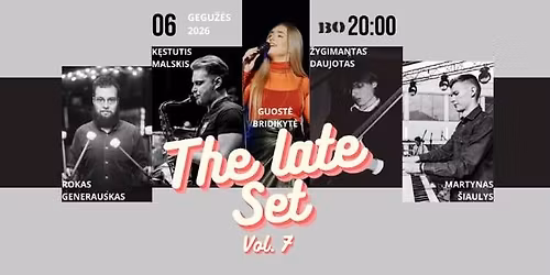 The Late Set: Vol. 7