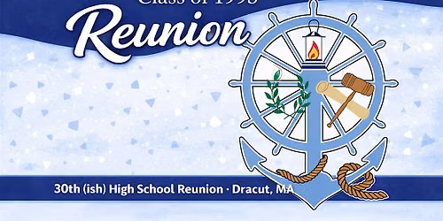 Dracut High School Class of 1995 30th (ish) Reunion