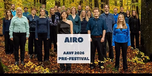 AAVF 2026 - Pre-festival with Airo, Ignis, F\u00e6llesklang, Lunar Vocals, Guess What and Soulmates