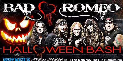 The Halloween Bash with BAD ROMEO at Wayneo's Silver Bullet