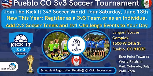 Pueblo, CO Kick It 3v3 Soccer Tournament 2026 World Tour