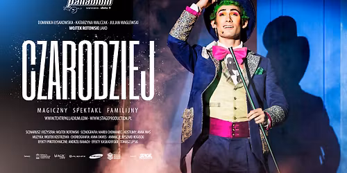 Czarodziej - magiczny spektakl familijny - Pruszk\u00f3w