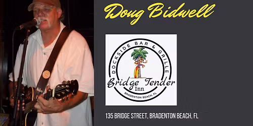 Doug Bidwell at Bridge Tender Inn 