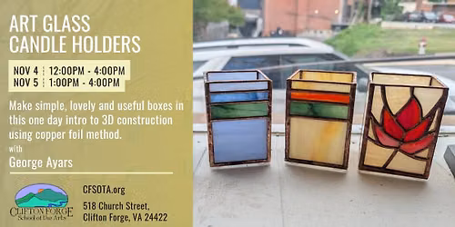 Art Glass Candle Holders Class