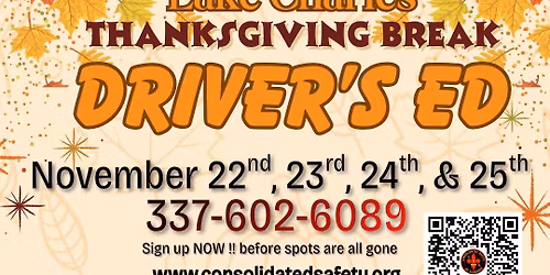 Thanksgiving break 38 Hour Teen Driver's Education Course