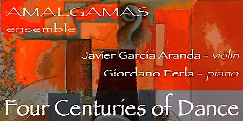 Amalgamas ensemble - Four Centuries of Dance