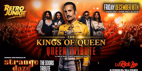 THE KINGS OF QUEEN (Queen Tribute) + STRANGE DAZE (The Doors Tribute)