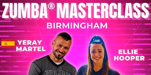 Zumba Masterclass with Yeray Martel & Ellie Hooper