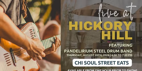 Live @ Hickory Hill with Pandelirium Steel Drum Band!
