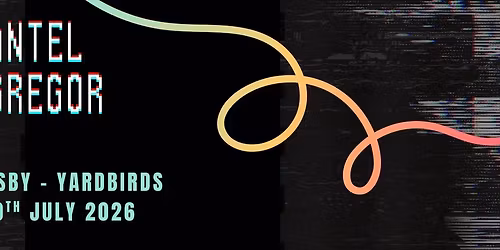 Chantel McGregor - Grimsby - Yardbirds - Fri 10.7.26