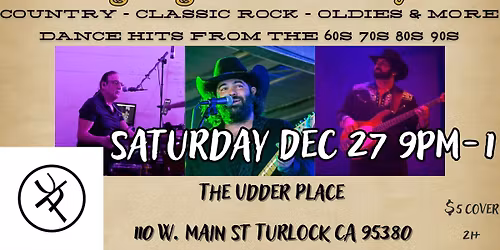 Country Music & Dancing @ The Udder Place \/ Turlock CA