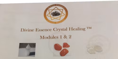 Divine Essence Crystal Healing Diploma Modules 1&2?
