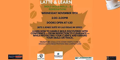 Latte & Learn: MOLD MOLD MOLD.... & REMEDIATON