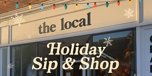 1st Holiday Sip and Shop 